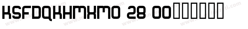 KSFDQKHMXM0 28 00字体转换